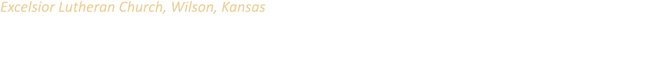 Excelsior Lutheran Church, Wilson, Kansas Standing just south of I 70, surrounded by wind turbines, this church trace...