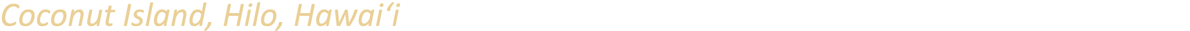 Coconut Island, Hilo, Hawai‘i
