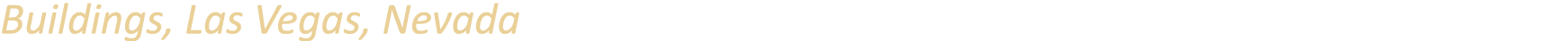 Buildings, Las Vegas, Nevada